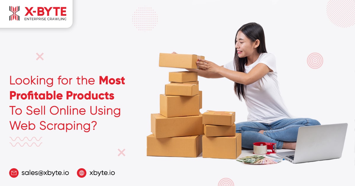 looking-for-the-most-profitable-products-to-sell-online-using-web-scraping