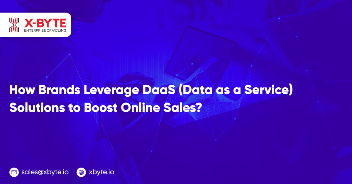 how-brands-leverage-daas-data-as-a-service-solutions-to-boost-online-sales