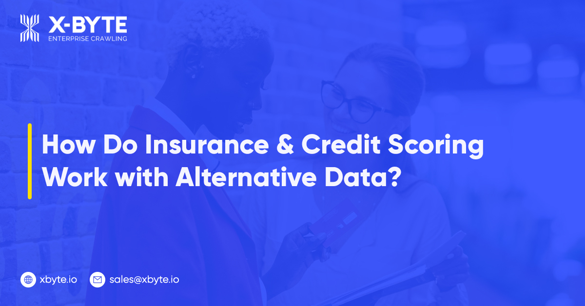 how-do-insurance-and-credit-scoring-work-with-alternative-data