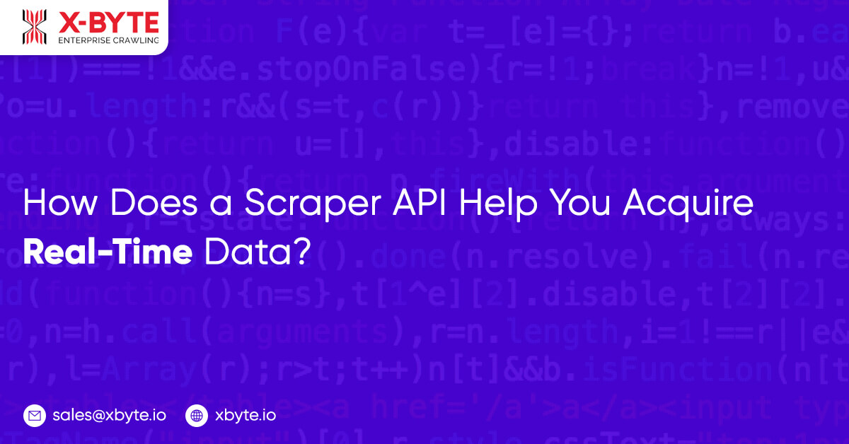 how-does-a-scraper-api-help-you-acquire-real-time-data