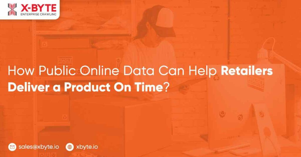 how-public-online-data-can-help-retailers-deliver-a-product-on-time