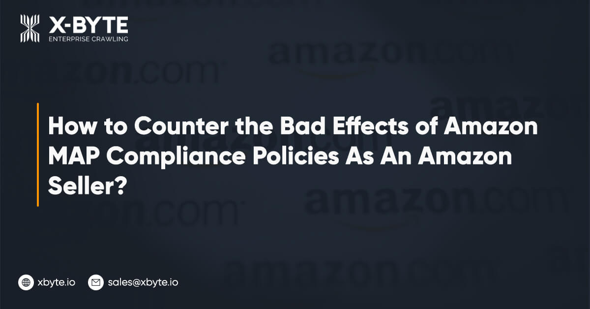 how-to-counter-the-bad-effects-of-amazon-map-compliance-policies-as-an-amazon-seller