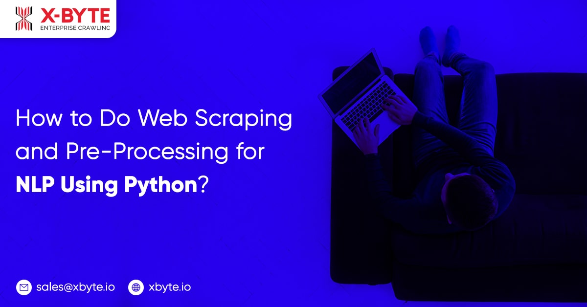 how-to-do-web-scraping-and-pre-processing-for-nlp-using-python