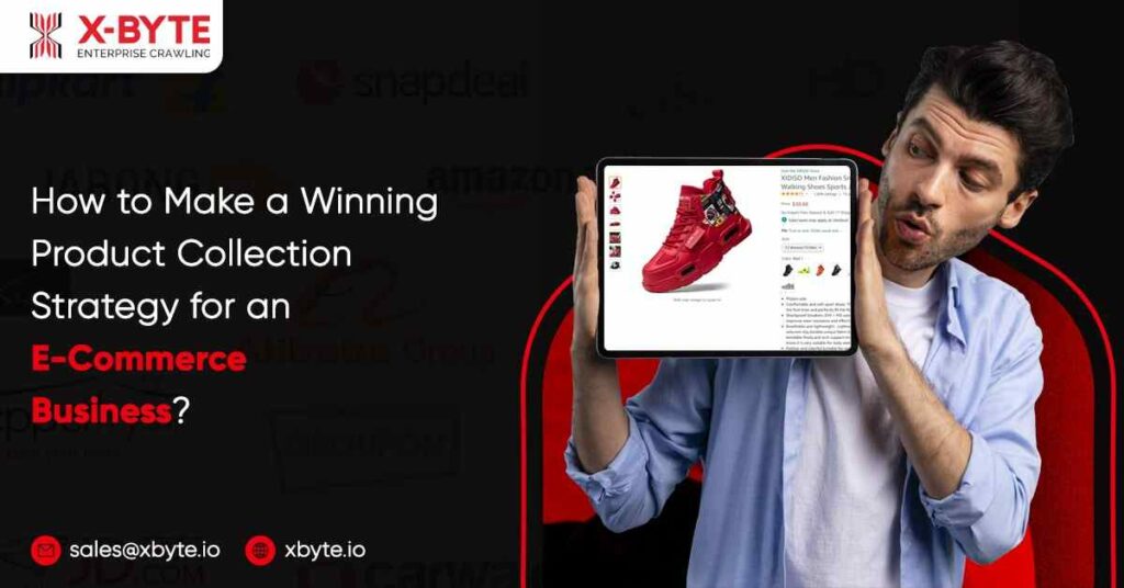 how-to-make-a-winning-product-collection-strategy-for-an-e-commerce-business