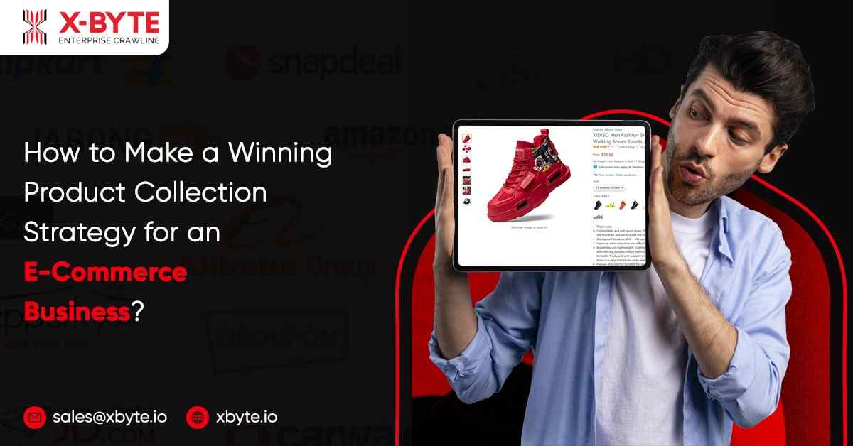 how-to-make-a-winning-product-collection-strategy-for-an-e-commerce-business