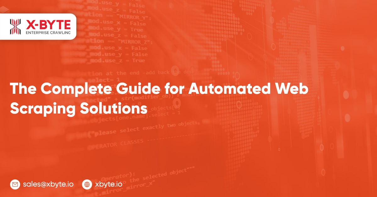 the-complete-guide-for-automated-web-scraping-solutions