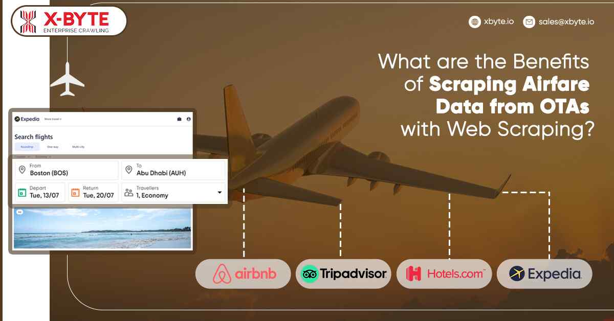 what-are-the-benefits-of-scraping-airfare-data-from-otas-with-web-scraping