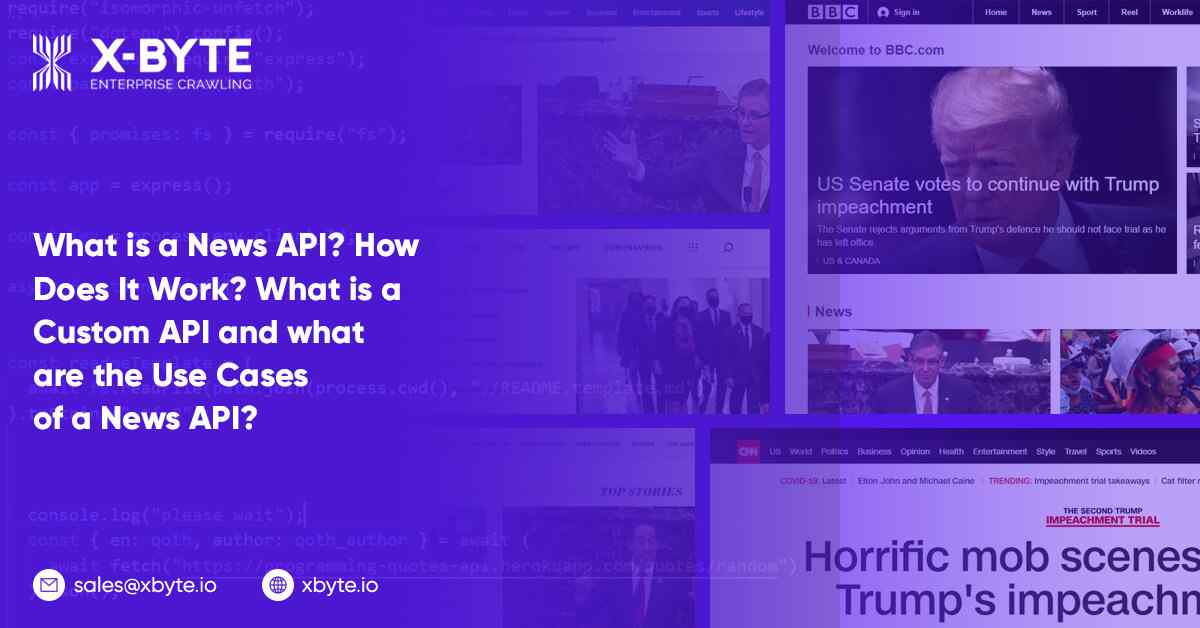 what-is-a-news-api-how-does-it-work-what-is-a-custom-api-and-what-are-the-use-cases-of-a-news-api