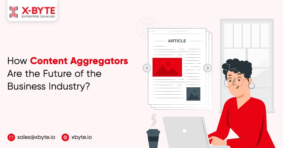 How Content Aggregators Are the Future of the Business Industry?