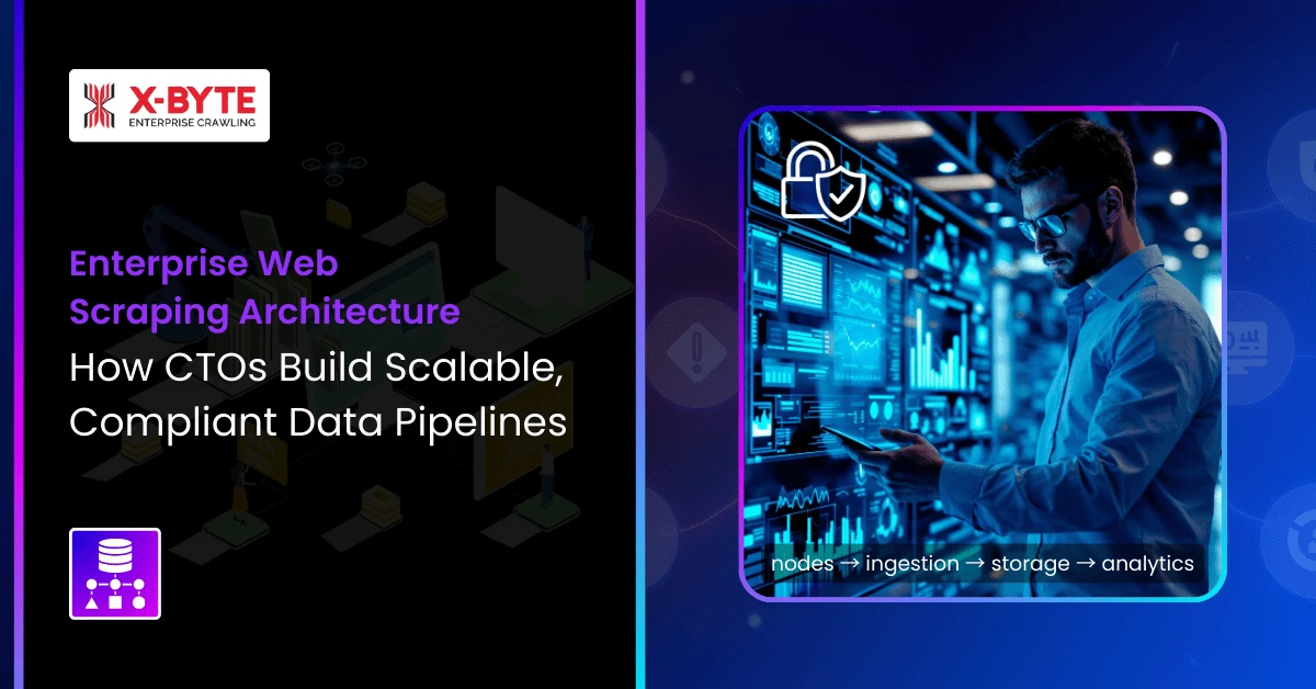 enterprise-web-scraping-architecture-compliant-pipelines
