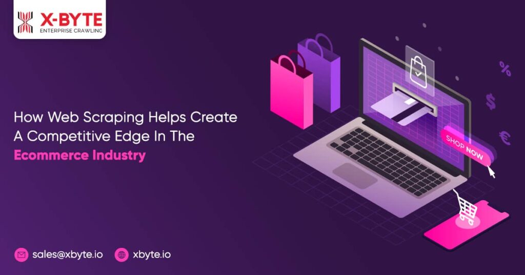 how-web-scraping-helps-create-a-competitive-edge-in-the-ecommerce-industry