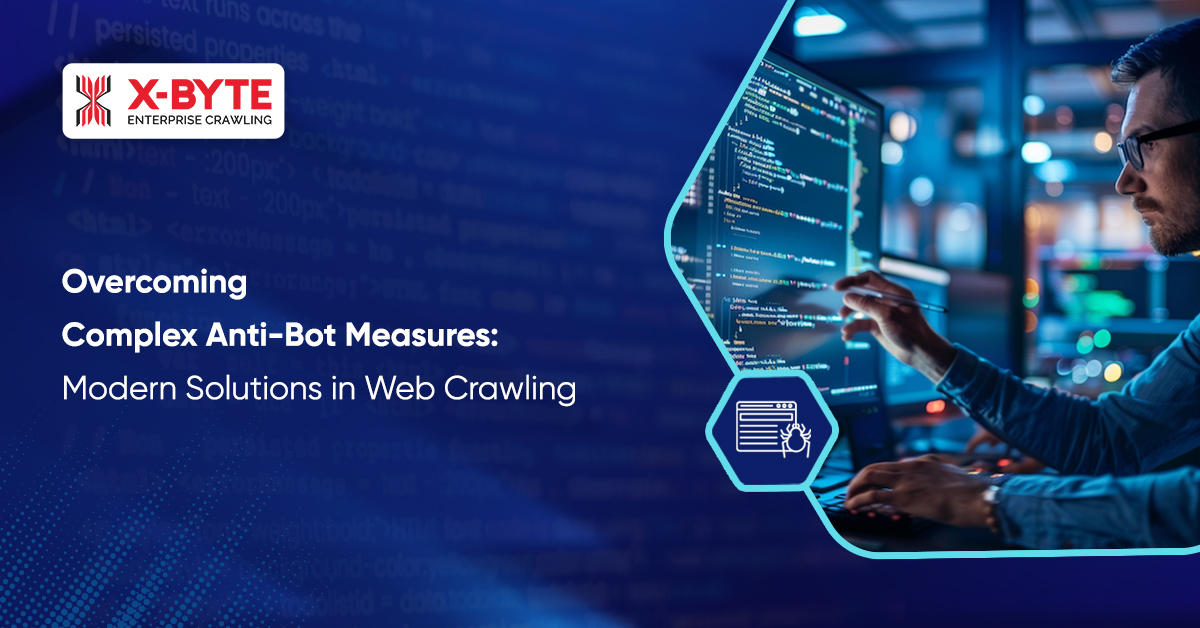overcoming-complex-anti-bot-measures-modern-solutions-in-web-crawling