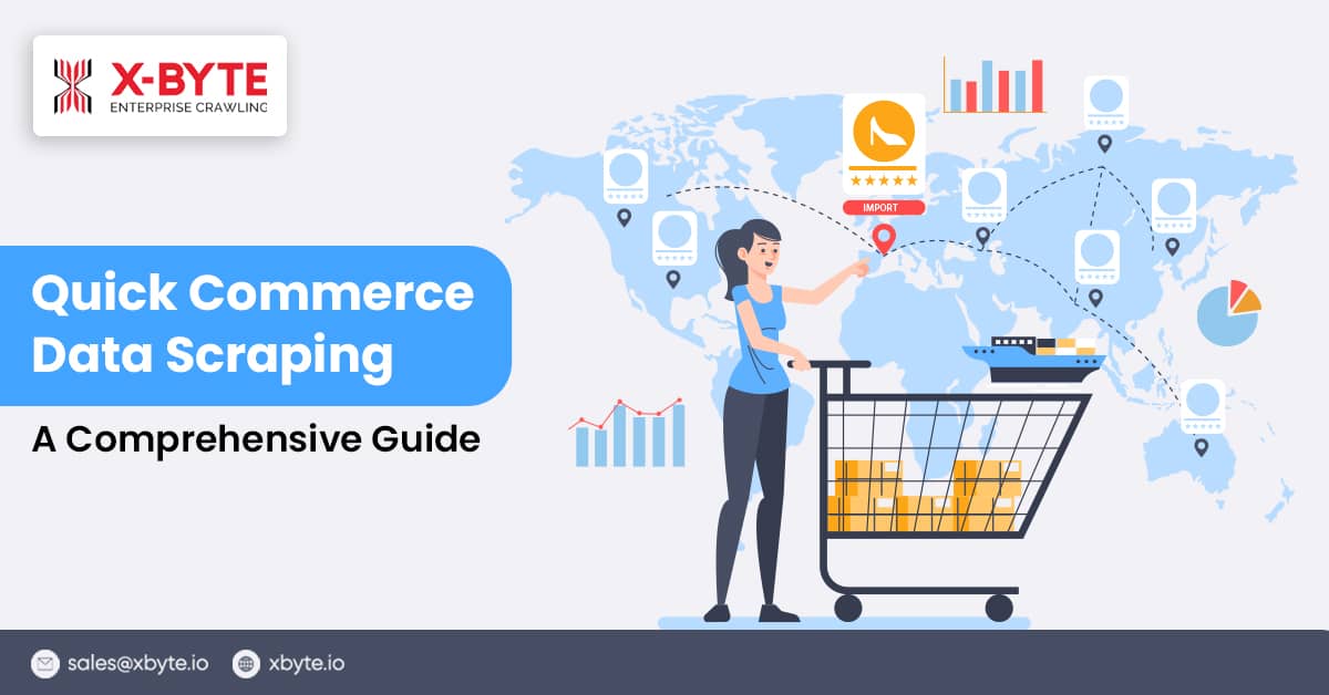 Quick Commerce Data Scraping – A Comprehensive Guide