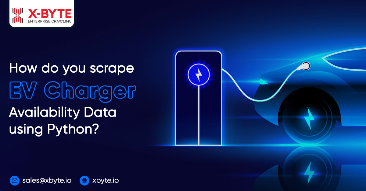 How Do You Scrape EV Charger Availability Data Using Python?