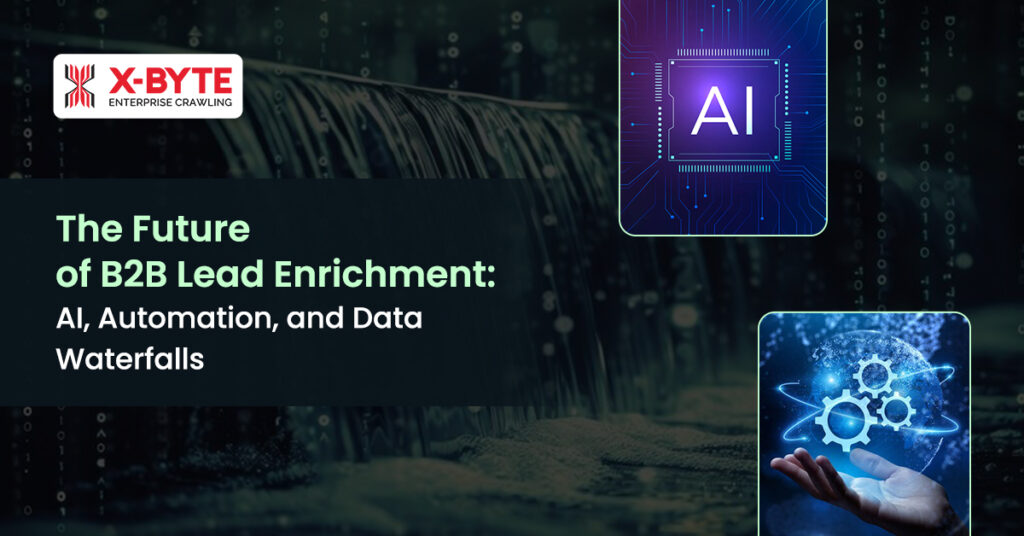 the-future-of-b2b-lead-enrichment-ai-automation-and-data-waterfalls