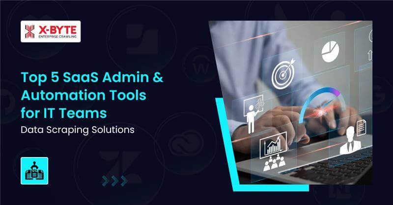 top-saas-admin-automation-tools-for-it-teams-xbyte
