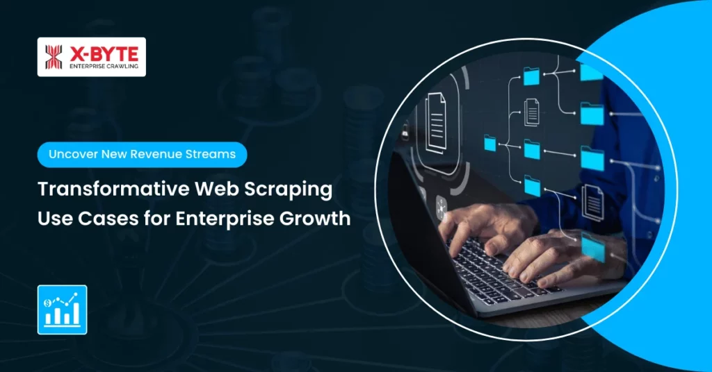 uncover-revenue-streams-web-scraping-use-cases